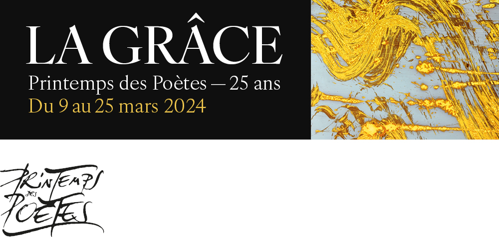Visuel ‘LA GRÂCE - Printemps des poètes – 25 ANS - Du 9 au 25 mars 2024 - logo’