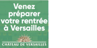 ‘Venez préparer votre rentrée à Versailles - CHÂTEAU DE VERSAILLES’