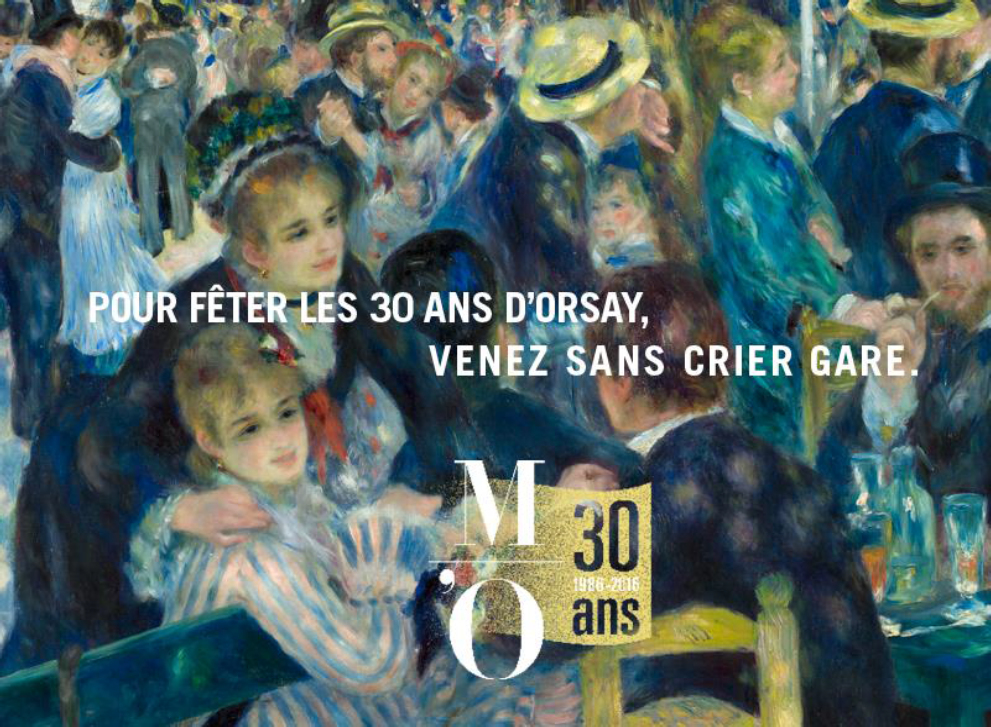 ‘Pour fêter les 30 ans d’Orsay, venez sans crier gare’, en fond : le Bal du moulin de la Galette