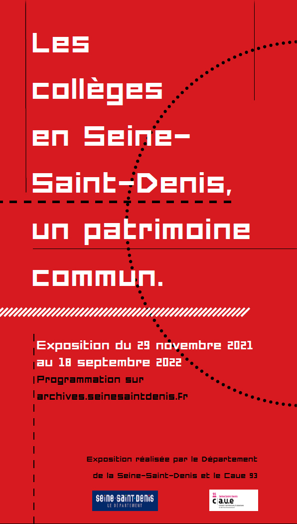 Affiche de l’exposition ‘Les collèges en Seine-Saint-Denis, un patrimoine commun’