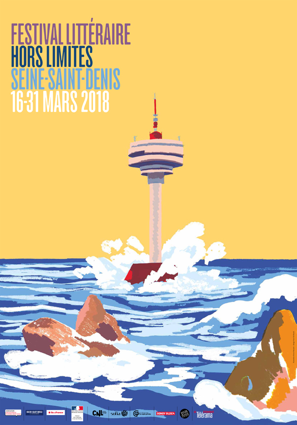 Affiche ‘FESTIVAL LITTÉRAIRE - HORS LIMITES - SEINE-SAINT-DENIS - 16-31 MARS 2018’