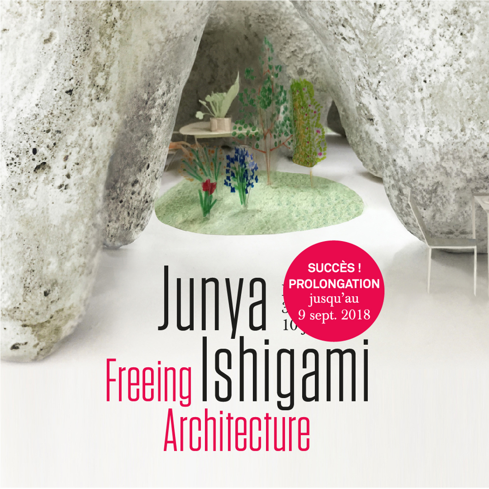 Affiche ‘Junya Ishigami, Freeing Architecture’ Macaron : SUCCÈS ! PROLONGATION jusqu’au 9 sept. 2018