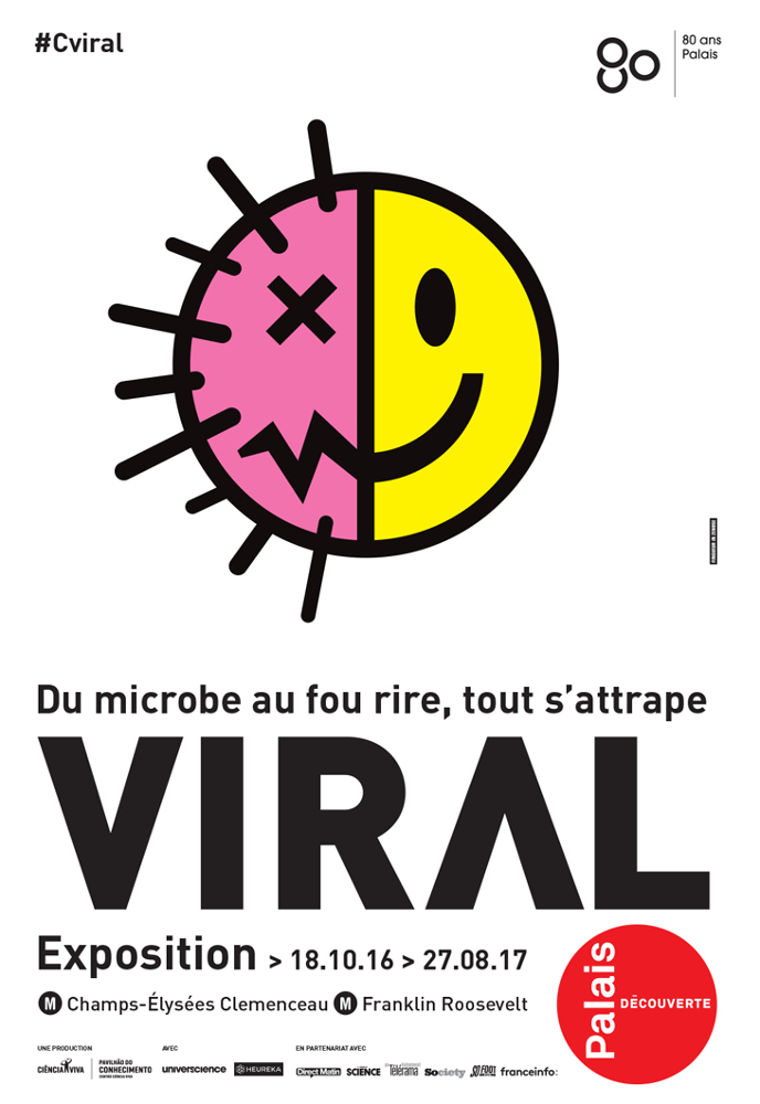 Affiche : ‘DU MICROBE AU FOU RIRE, TOUT S’ATTRAPE - VIRAL’ llustration : un smiley à moitié virus