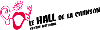 ‘LE HALL DE LA CHANSON CENTRE NATIONAL’