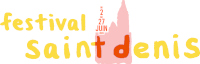 Visuel ‘festival Saint denis - du 2 juin au 27 juin 2023’