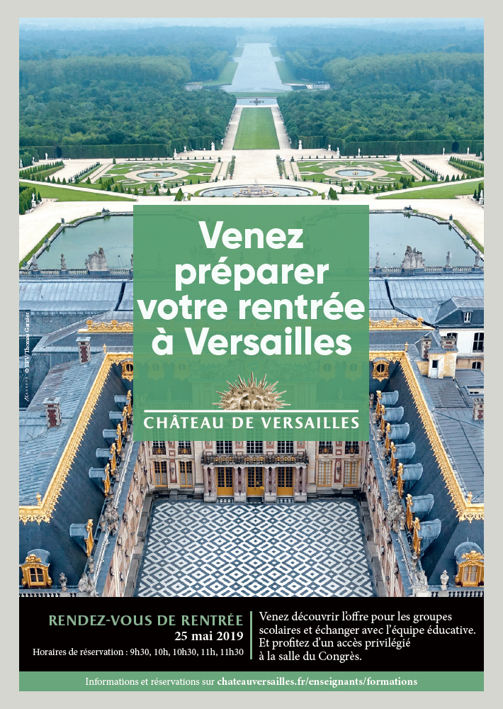 ‘Venez préparer votre rentrée à Versailles - rendez-vous de rentrée 25 mai 2019’