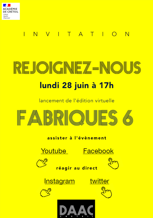 INVITATION - REJOIGNEZ-NOUS - lundi 28 juin à 17h - lancement de l’édition virtuelle - FABRIQUES 6