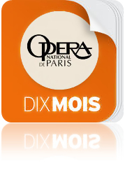 ‘Opéra national de Paris - DIX MOIS’
