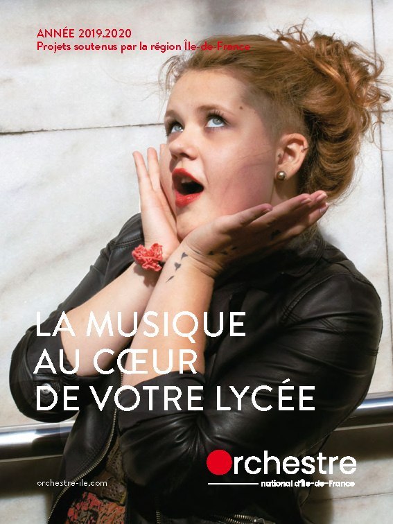 ‘ANNÉE 2019.2020 - LA MUSIQUE AU CŒUR DE VOTRE LYCÉE - Orchestre national d’Ile-de-France’