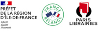 Logos PRÉFET DE LA RÉGION D’ÎLE-DE-FRANCE - FRANCE RELANCE - PARIS LIBRAIRIES