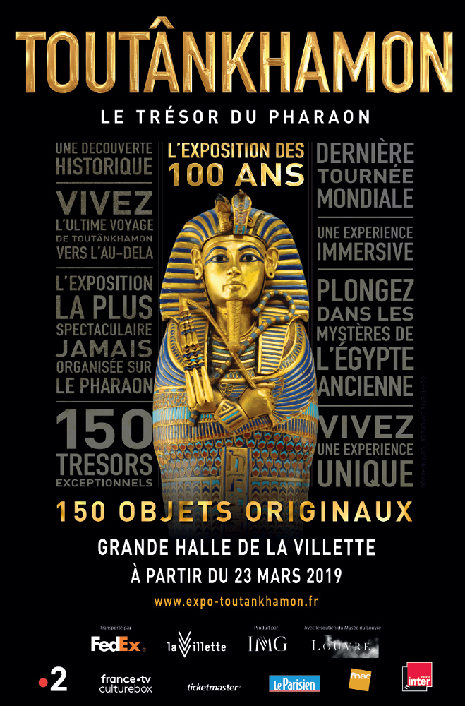Affiche de l’exposition TOUTÂNKHAMON - LE TRÉSOR DU PHARAON - L’EXPOSITION DES 100 ANS